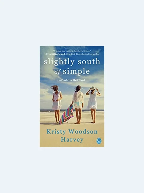 20 Awesome Books for Your Beach Honeymoon
SLIGHTLY SOUTH OF SIMPLE by Kristy Woodson-Harvey
Beach Reads for Your Honeymoon Getaway | The Budget Savvy Bride