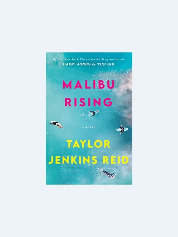 20 Awesome Books for Your Beach Honeymoon
MALIBU RISING by Taylor Jenkins Reid
Beach Reads for Your Honeymoon Getaway | The Budget Savvy Bride