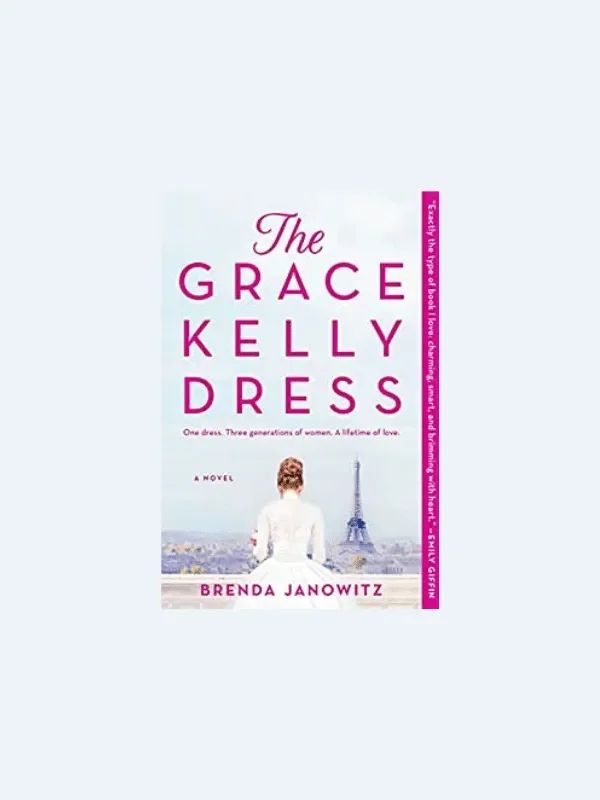 20 Awesome Books for Your Beach Honeymoon
THE GRACE KELLY DRESS by Brenda Janowitz
Beach Reads for Your Honeymoon Getaway | The Budget Savvy Bride