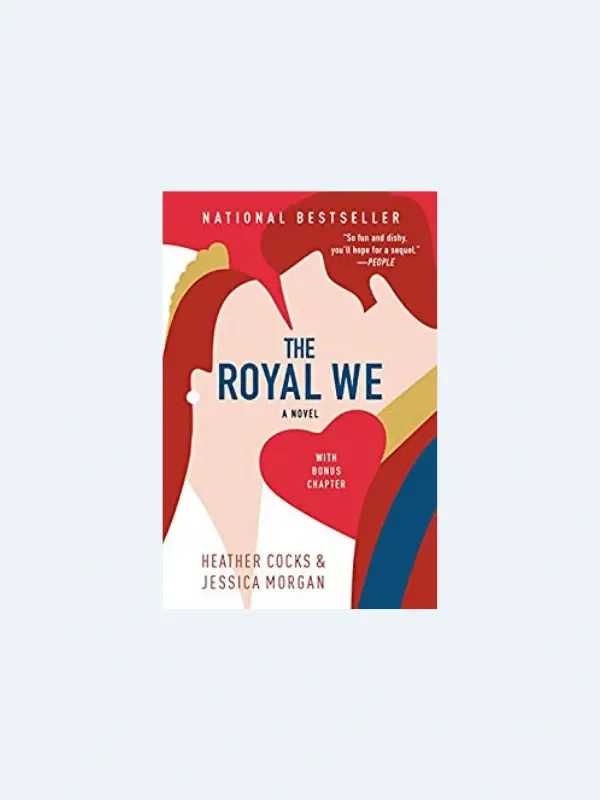 20 Awesome Books for Your Beach Honeymoon
THE ROYAL WE by Heather Cocks and Jessica Morgan
Beach Reads for Your Honeymoon Getaway | The Budget Savvy Bride