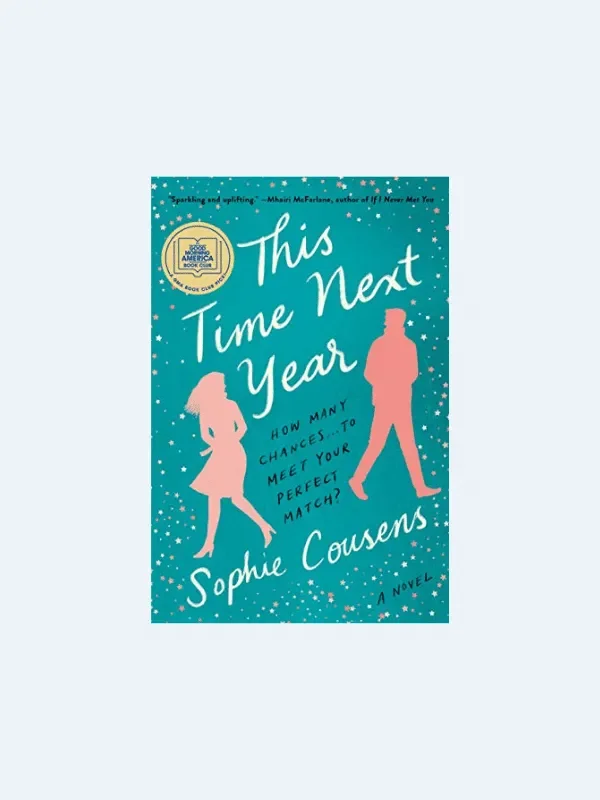 20 Awesome Books for Your Beach Honeymoon
THIS TIME NEXT YEAR by Sophie Cousins
Beach Reads for Your Honeymoon Getaway | The Budget Savvy Bride