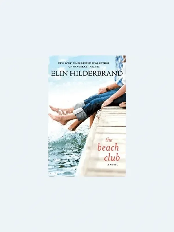 20 Awesome Books for Your Beach Honeymoon
THE BEACH CLUB by Elin Hilderbrand
Beach Reads for Your Honeymoon Getaway | The Budget Savvy Bride